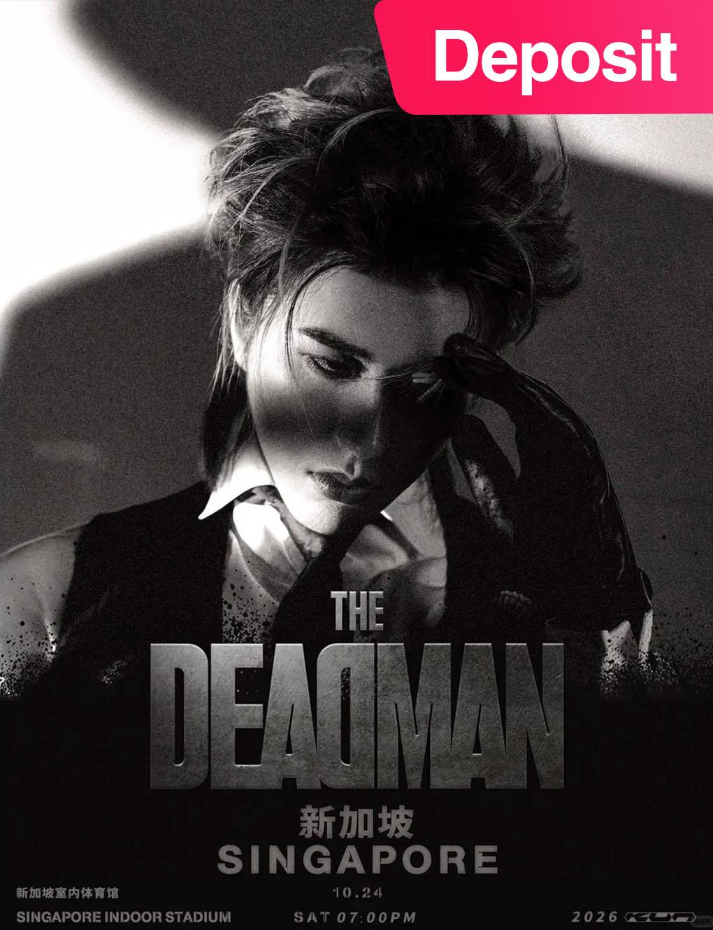 【 Deposit 】2026 KUN [THE DEADMAN] in Singapore