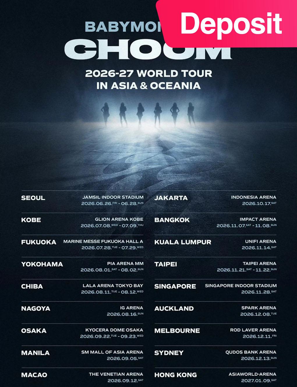 【Deposit】 BABYMONSTER WORLD TOUR [춤 (CHOOM)] in Hong Kong