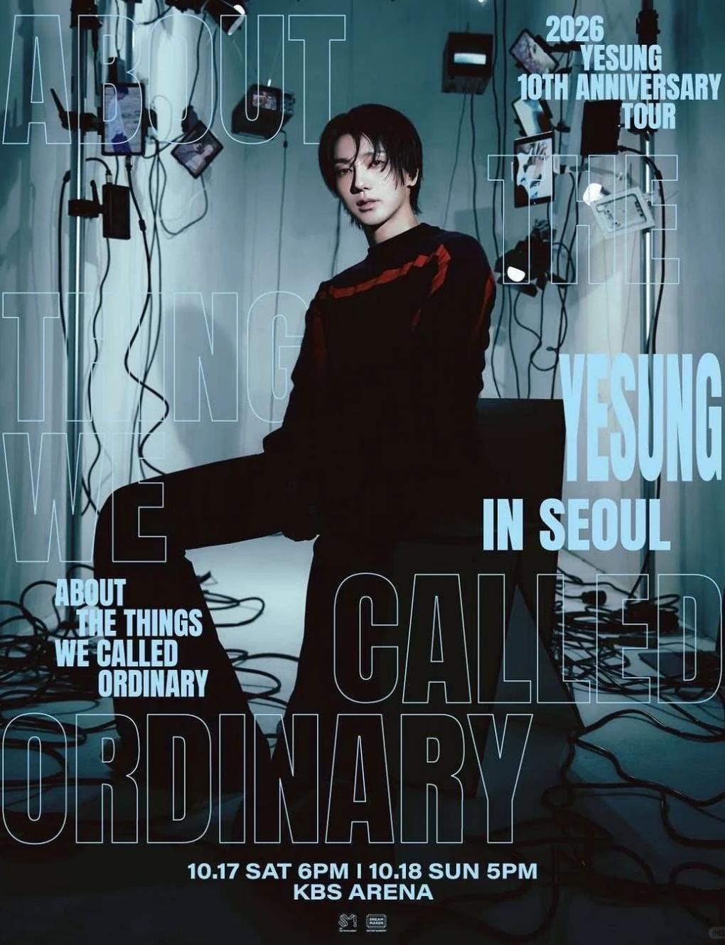 2026 YESUNG 10TH ANNIVERSARY TOUR - OUT THE THINGS WE CALLED ORDINARY in Seoul