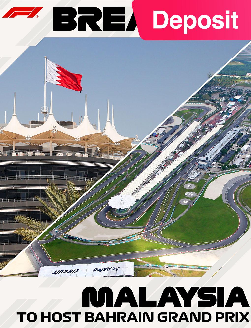 【 Deposit 】 Formula 1 Gulf Air Bahrain Grand Prix in Malaysia